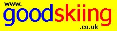 www.goodskiing.co.uk www.goodskiing.co.uk